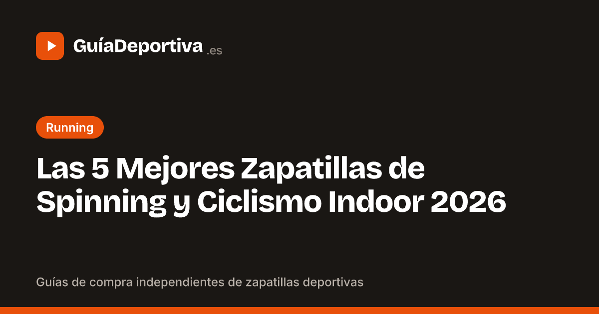 Las 5 Mejores Zapatillas de Spinning y Ciclismo Indoor 2026